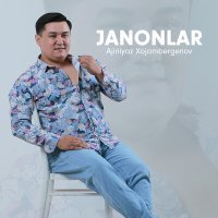 Постер песни Ajiniyaz Xojambergenov - Janonlar