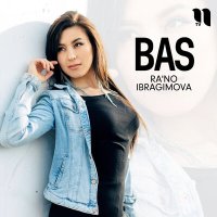 Постер песни Ra'no Ibragimova - Bas