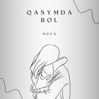 Постер песни Nova - Qasymda Bol