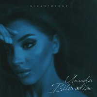 Постер песни NIGARTHEONE - Unuda Bilmədim