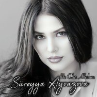 Постер песни Süreyya Ayvazova - Ne Olur Allahım