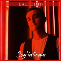 Постер песни Laliddin - Sog'intirma