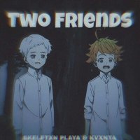 Постер песни SKELETXN PLAYA, KVXNTA - Two Friends