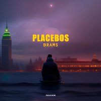 Постер песни Brams - Placebos