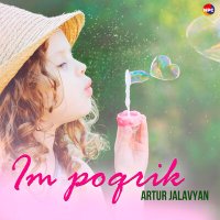 Постер песни Artur Jalavyan - Im Poqrik