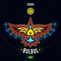 Постер песни Joosh - Bulbul