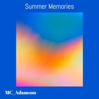 Постер песни MC_Adamson - Summer Memories