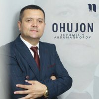Постер песни Ikromjon Abdumannopov - Ohujon