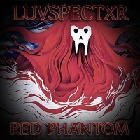 Постер песни LUVSPECTXR - RED PHANTOM
