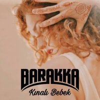 Постер песни Barakka - Kınalı Bebek