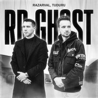 Постер песни RAZARVAL, TUDURU - RR GHOST