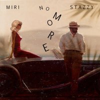 Постер песни Miri, Stazzy - No more