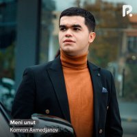 Постер песни Комрон Ахмеджанов - Meni unut