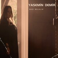 Постер песни Yasemin Demir - Başı Belalım