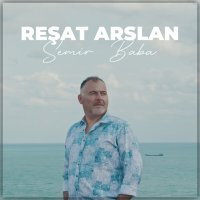 Постер песни Reşat Arslan - Semir Baba