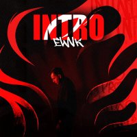 Постер песни EWVK - INTRO