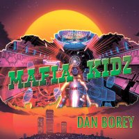 Постер песни Dan Borey - Mafia Kidz