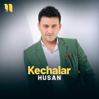 Постер песни Husan - Kechalar