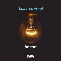 Постер песни Imran Kozcuoğlu - Lose control