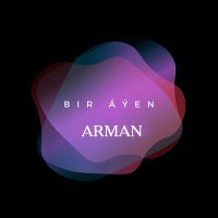 Постер песни ARMAN - Bir Áýen