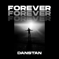 Постер песни Danstan - Forever