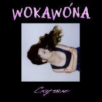 Постер песни WOKAWÓNA - скучаю