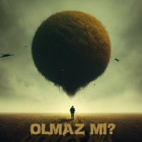 Постер песни Aleyhtar - Olmaz Mı?