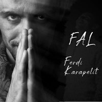 Постер песни Ferdi Karapelit - 'FAL''ferdi karapelit