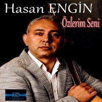 Постер песни Hasan Engin - Özlerim Seni
