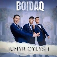 Постер песни JUMYR QYLYSH - Boidaq