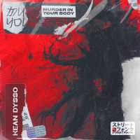 Постер песни Kean Dysso, Street Phonk - Murder In Your Body