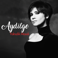 Постер песни Aydilge - Yalnızlık Masalı