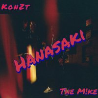 Постер песни The M!ke, KonZt - HANASAKI