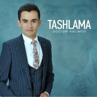 Постер песни Doston Halimov - Tashlama