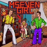 Постер песни Mseven - Girl