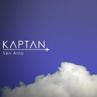 Постер песни Kaptan - Alamadım Muradım