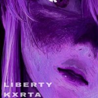 Постер песни KXRTA - LIBERTY