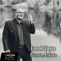 Постер песни Emrah Yavuz - Boşver Aşkım