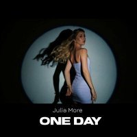 Постер песни Julia More - One Day