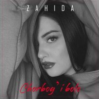Постер песни Zahida - Chorbog'i bolo