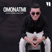 Постер песни Jumyozbek Salayev - Omonatmi