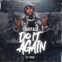 Постер песни Rayface - Do It Again