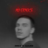 Постер песни SOUL X MARS - No Cracks