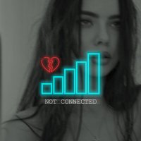 Постер песни Нескви - Not Connected