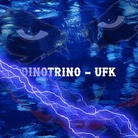 Постер песни DINOTRINO - UFK