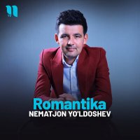 Постер песни Nematjon Yo'ldoshev - Romantika