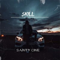 Постер песни SANTY ONE - Skill