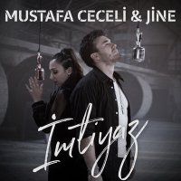 Постер песни Mustafa Ceceli, JİNE - Imtiyaz