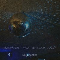 Постер песни ninjagger67 - another one missed call