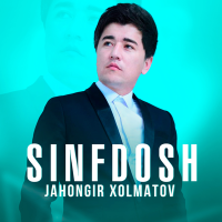 Постер песни Jahongir Xolmatov - Sinfdosh